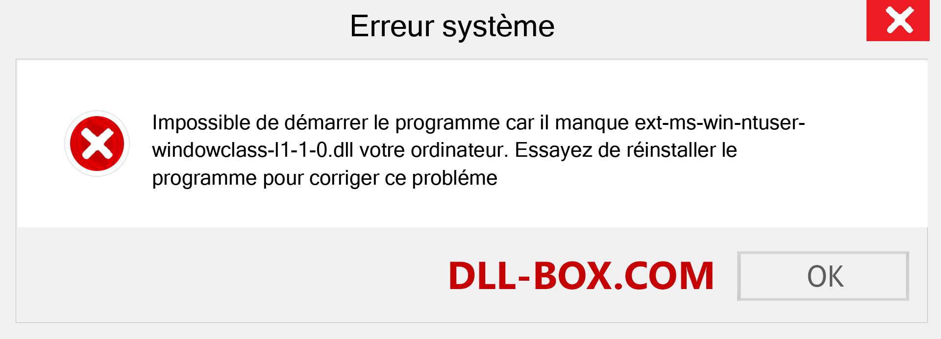 Le fichier ext-ms-win-ntuser-windowclass-l1-1-0.dll est manquant ?. Télécharger pour Windows 7, 8, 10 - Correction de l'erreur manquante ext-ms-win-ntuser-windowclass-l1-1-0 dll sur Windows, photos, images